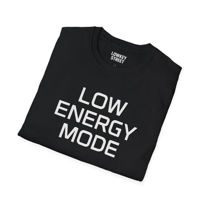 Low Energy Mode T-Shirt
