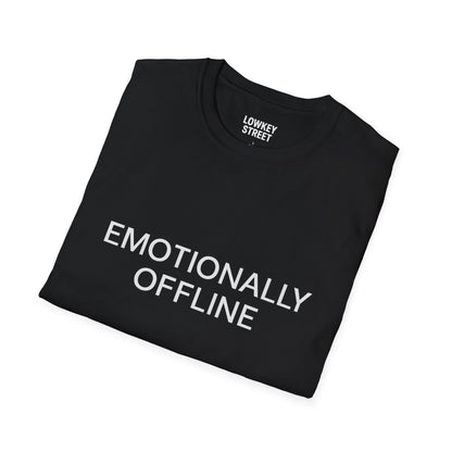 Emotionally Offline T-Shirt