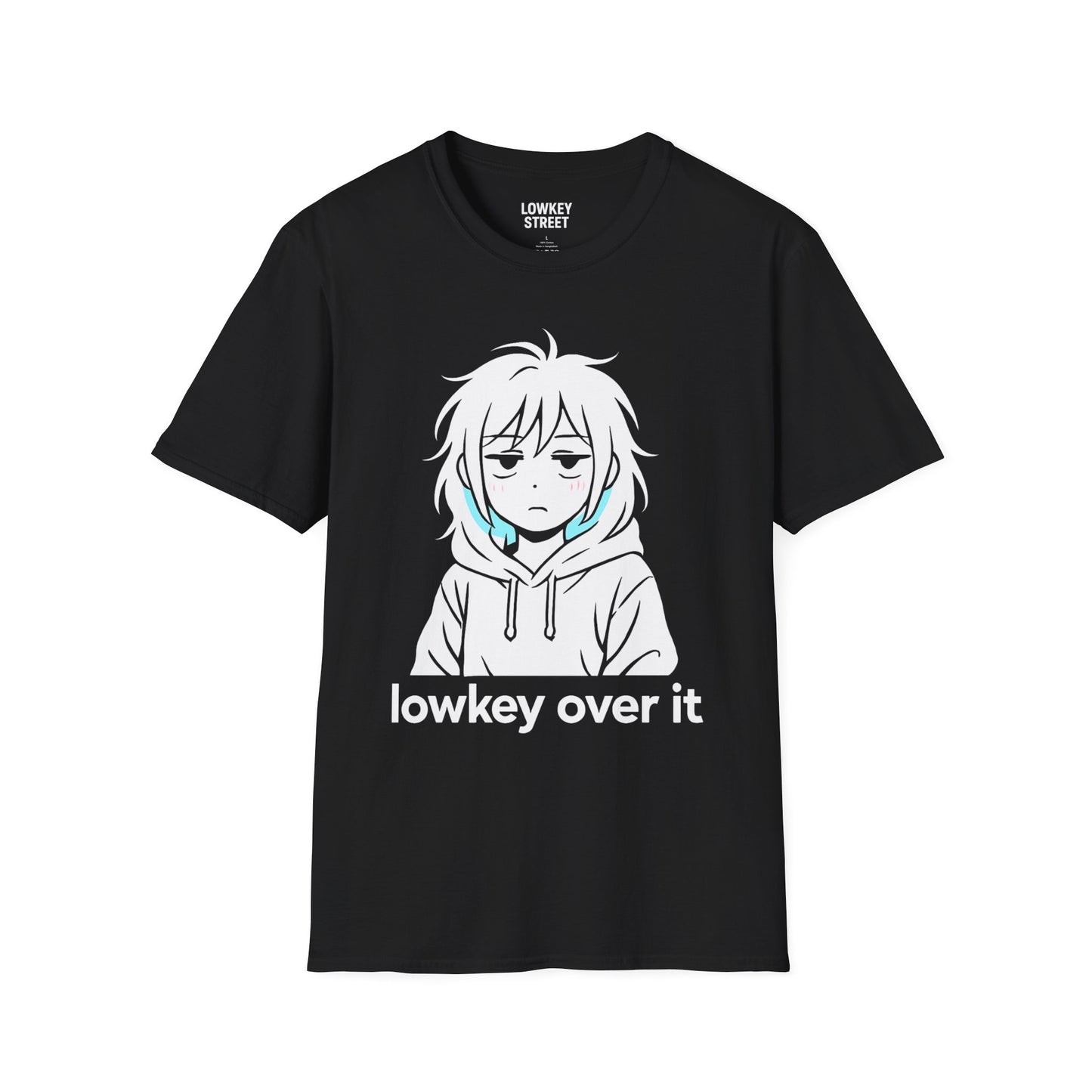 Lowkey Over It T-Shirt (Hoodie Design)