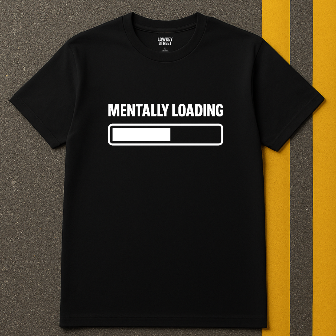 Mentally Loading T-Shirt
