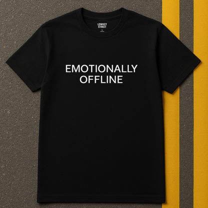 Emotionally Offline T-Shirt