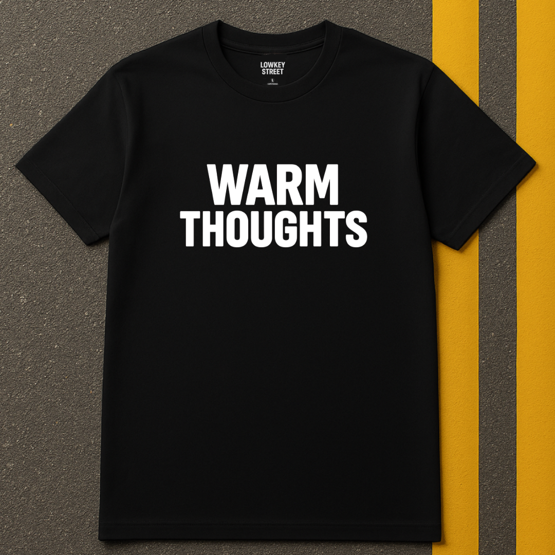 Warm Thoughts T-Shirt