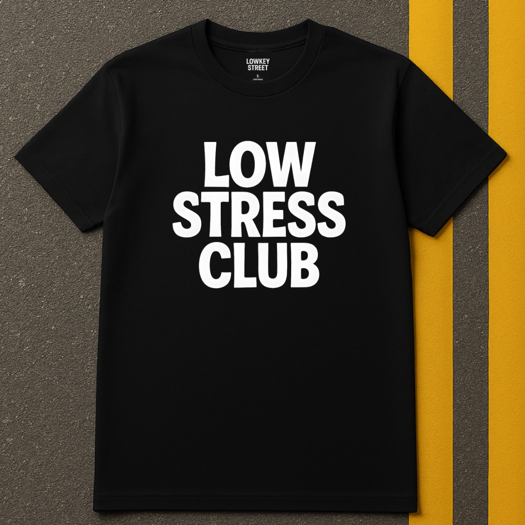 Low Stress Club T-Shirt