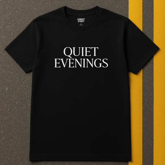 Quiet Evenings T-Shirt