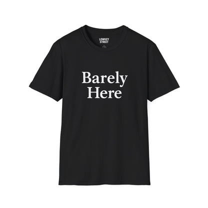 Barely Here T-Shirt