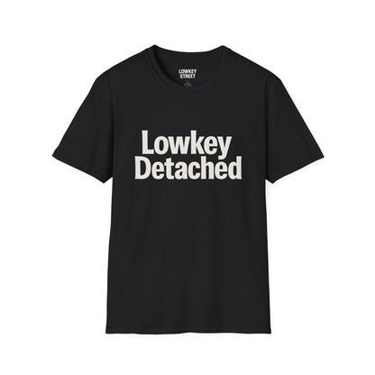 Lowkey Detached T-Shirt