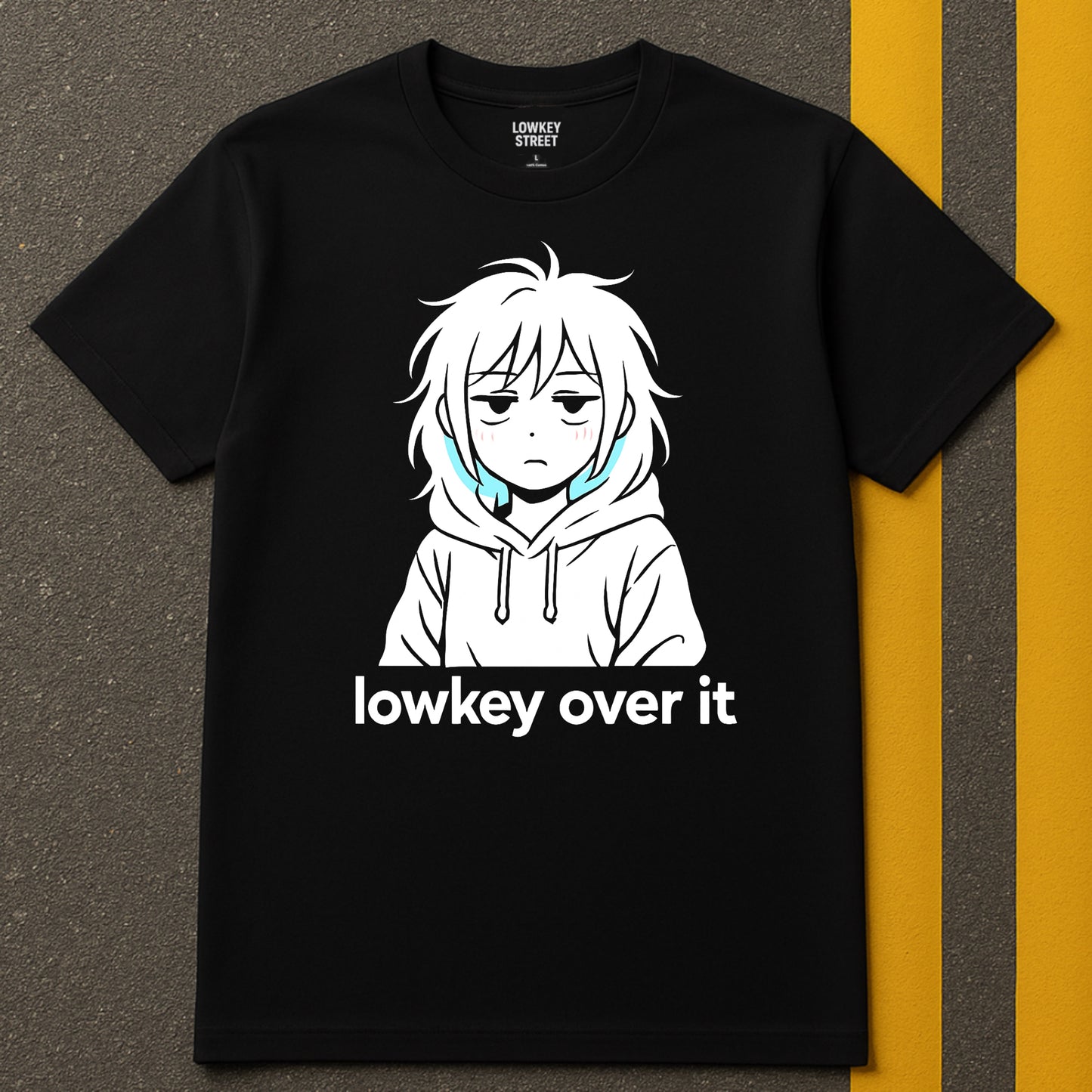 Lowkey Over It T-Shirt (Hoodie Design)