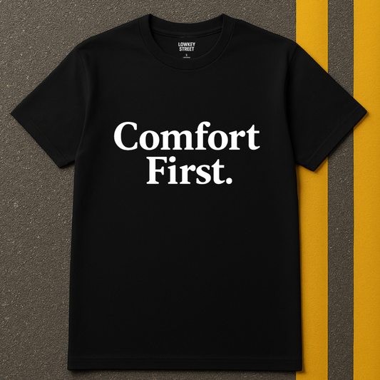 Comfort First T-Shirt