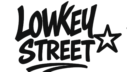 Lowkey Street