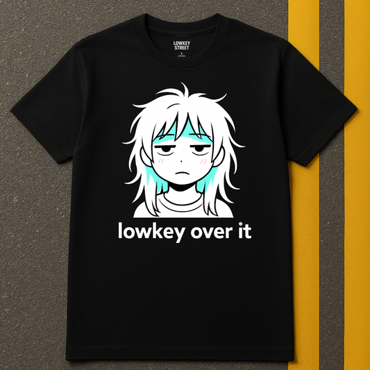 Lowkey Over It T-Shirt (cyan accent)